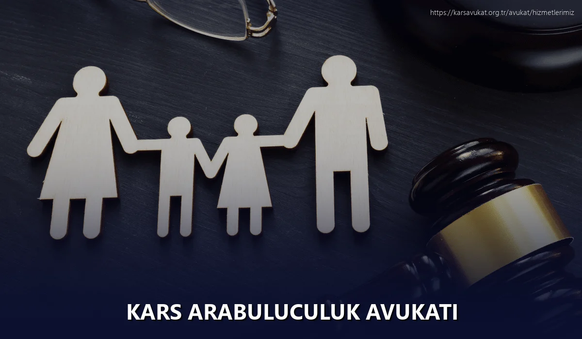 Kars Arabuluculuk Avukatı