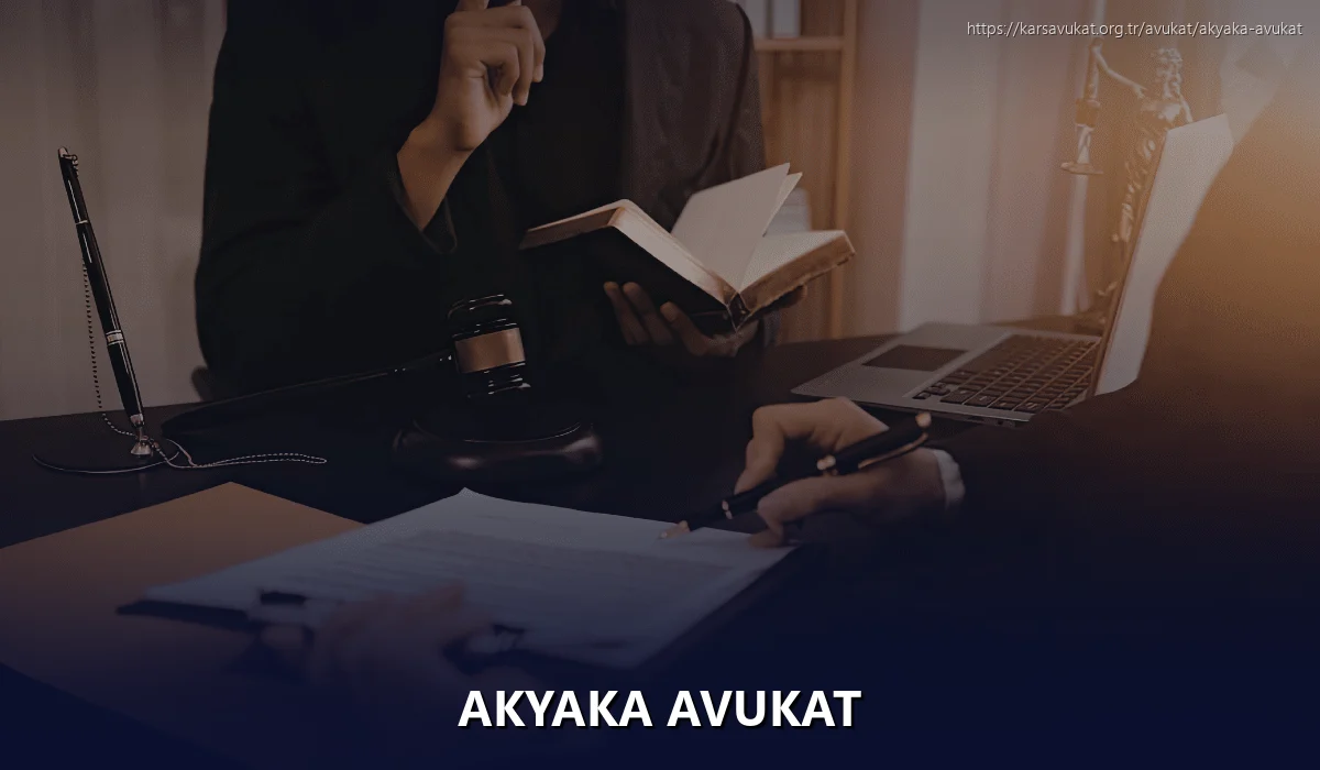 Akyaka Avukat