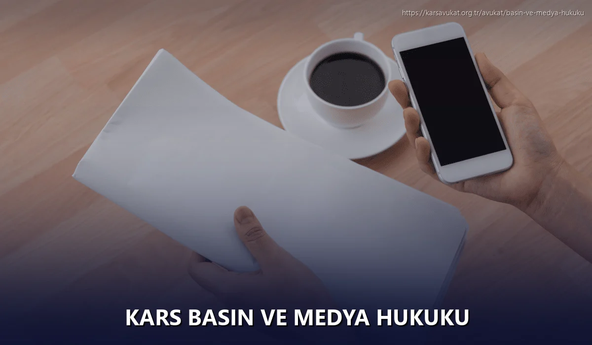 Kars Basın ve Medya Hukuku