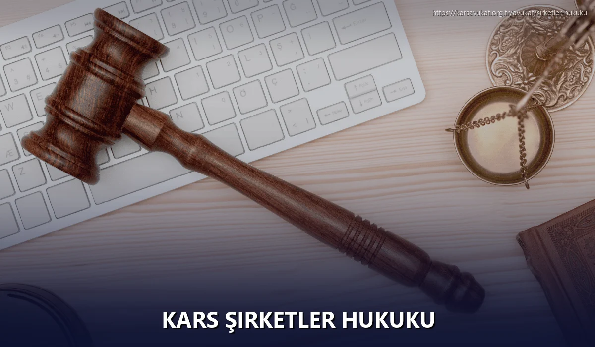 Kars Şirketler Hukuku